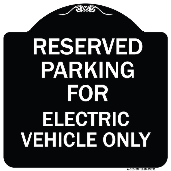 Signmission Parking Reserved for Electric Vehicle Heavy-Gauge Aluminum Sign, 18" x 18", BW-1818-23391 A-DES-BW-1818-23391 - main